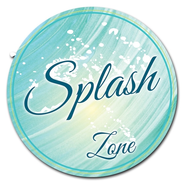 Signmission Splash Zone Circle Corrugated Plastic Sign C-8-CIR-Splash Zone - main